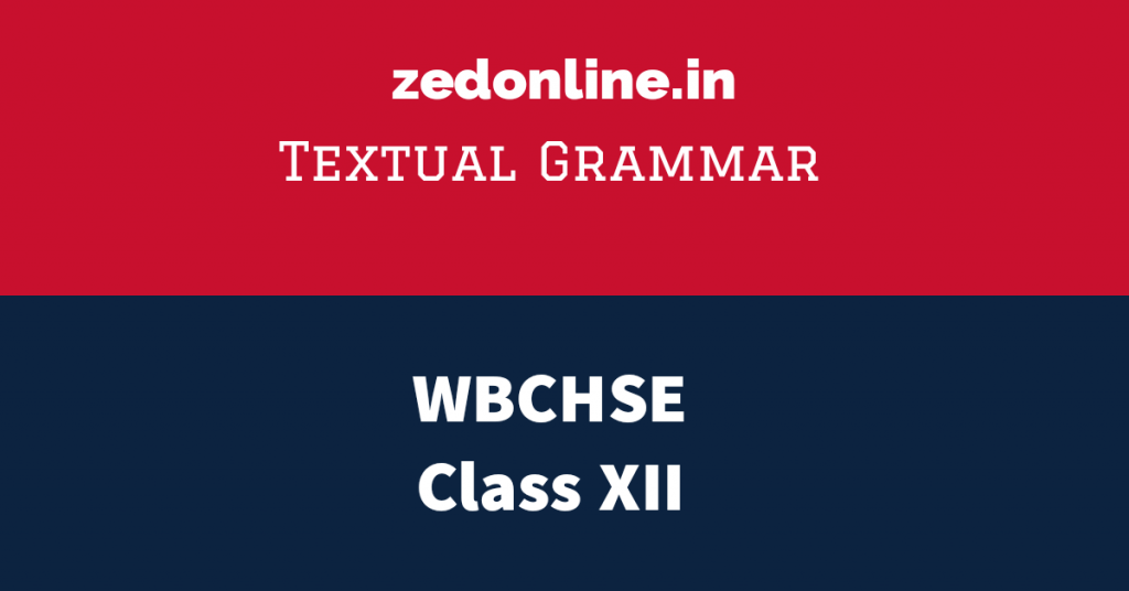 textual grammar for class 12