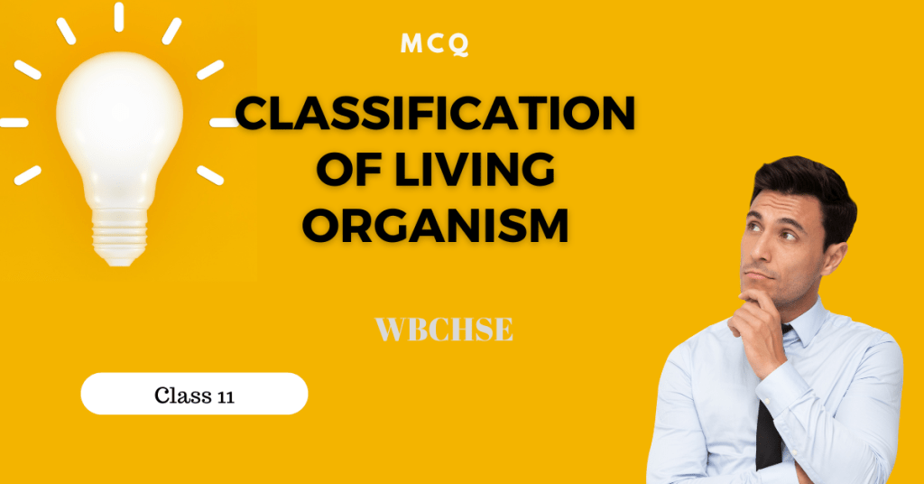 MCQ of classification of living organisms